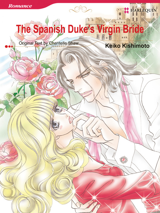 Title details for The Spanish Duke's Virgin Bride by Chantelle Shaw - Available